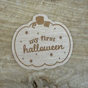 Baby Wooden Milestone Sign “My First Halloween” | Photo Prop | Newborn Keepsake